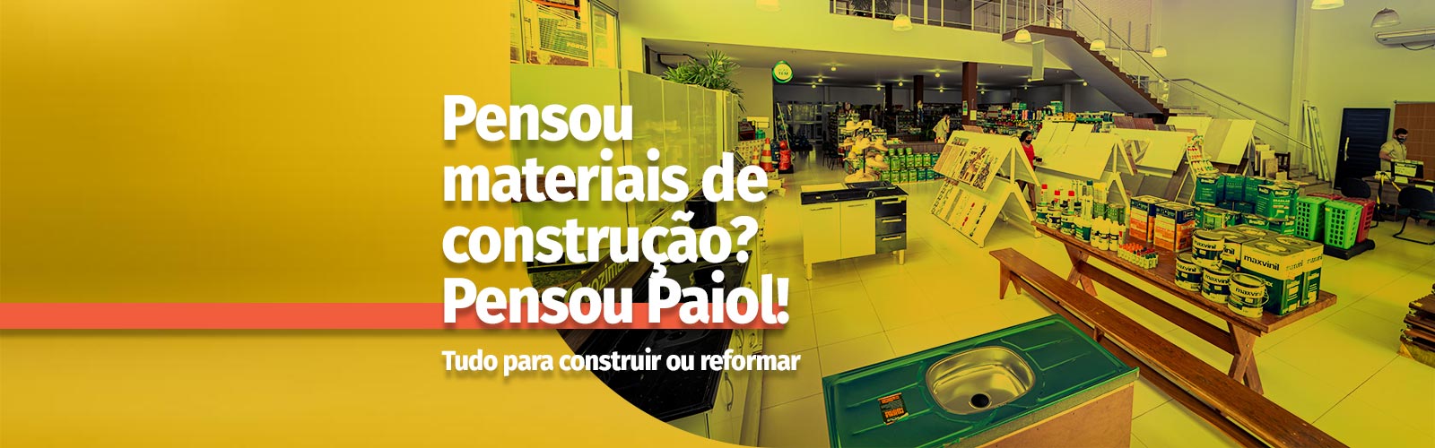 Pensou materiais de construção? Pensou Paiol!
